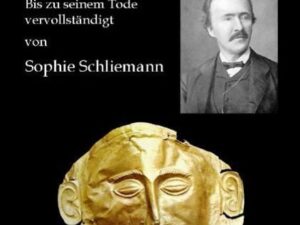 Heinrich Schliemann's Selbstbiographie