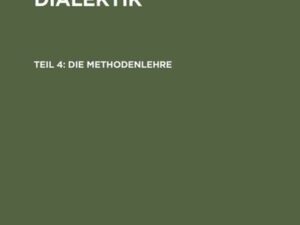 Heinz Heimsoeth: Transzendentale Dialektik / Die Methodenlehre