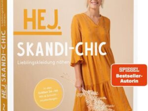 Hej. Skandi-Chic – Band 2 – Lieblingskleidung nähen