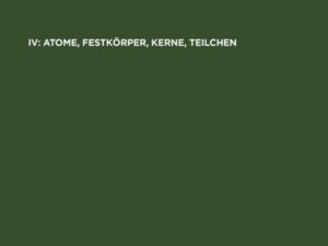 Herbert Daniel: Physik / Atome, Festkörper, Kerne, Teilchen