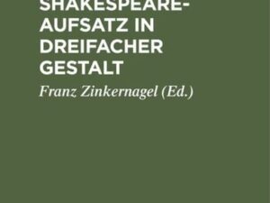 Herders Shakespeare-Aufsatz in dreifacher Gestalt