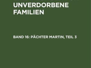 Hermann Christoph Gottfired Demme: Erzählungen für unverdorbene Familien / Pächter Martin, Teil 3