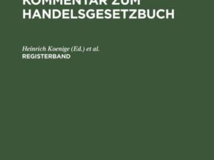 Hermann Staub: Staub’s Kommentar zum Handelsgesetzbuch / Registerband