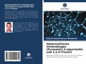 Heterozyklische Verbindungen (Pyrazolo[1,5-a]pyrimidin und 1,2,4-Triazin)