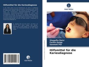 Hilfsmittel für die Kariesdiagnose