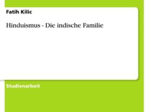 Hinduismus - Die indische Familie