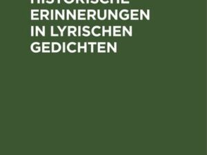 Historische Erinnerungen in lyrischen Gedichten