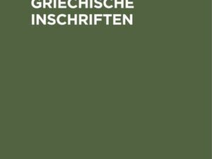 Historische griechische Inschriften