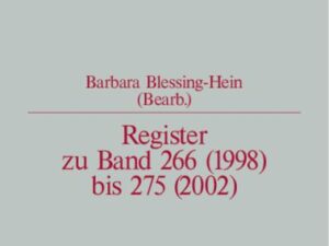 Historische Zeitschrift / Register / Register zu Band 266 (1998) bis 275 (2002)