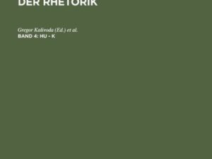 Historisches Wörterbuch der Rhetorik / Hu - K