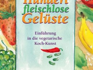 Hundert fleischlose Gelüste