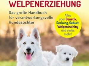 Hundezucht und Welpenerziehung