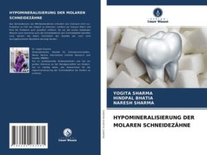 Hypomineralisierung der Molaren Schneidezähne