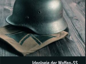 Ideologie der Waffen-SS: Ideologische Mobilmachung der Waffen-SS 1942-45