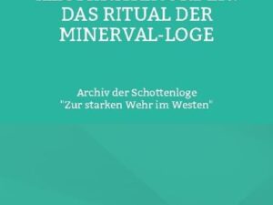 Illuminatenorden: Ritual der Minerval-Loge