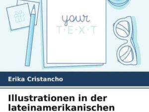 Illustrationen in der lateinamerikanischen Kinderliteratur