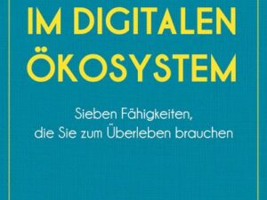 Im digitalen Ökosystem