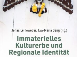 Immaterielles Kulturerbe und Regionale Identität – Schützenwesen in Nordwestdeutschland