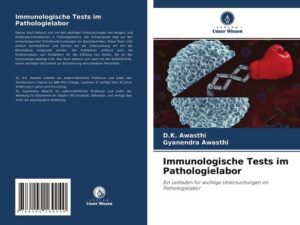 Immunologische Tests im Pathologielabor