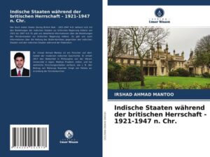 Indische Staaten während der britischen Herrschaft - 1921-1947 n. Chr.