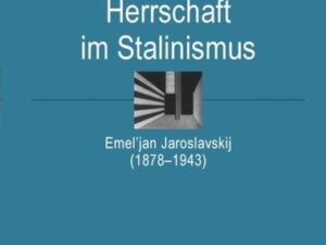 Individuum und Herrschaft im Stalinismus