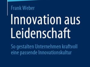 Innovation aus Leidenschaft