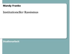 Institutioneller Rassismus