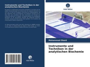 Instrumente und Techniken in der analytischen Biochemie