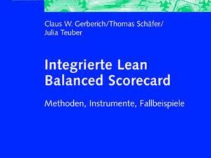 Integrierte Lean Balanced Scorecard