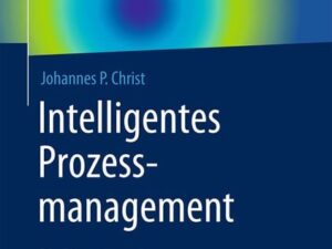 Intelligentes Prozessmanagement