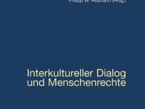 Interkultureller Dialog und Menschenrechte