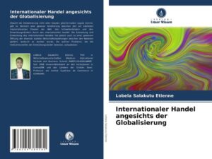 Internationaler Handel angesichts der Globalisierung