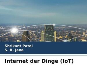 Internet der Dinge (IoT)