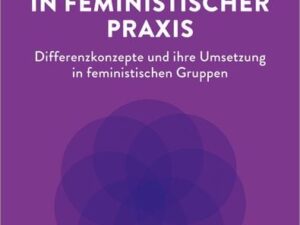 Intersektionalität in feministischer Praxis