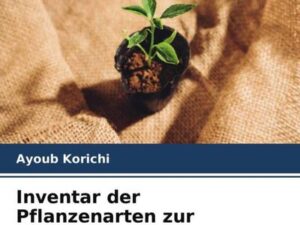 Inventar der Pflanzenarten zur Phytosanierung von sechswertigem Chrom