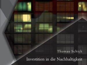 Investition in die Nachhaltigkeit: Anforderungen an die Anlageklasse Büroimmobilie aus Sicht eines Core-Investors