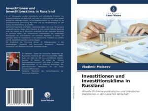 Investitionen und Investitionsklima in Russland