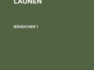 J. F. Jünger: Vetter Jacobs Launen / J. F. Jünger: Vetter Jacobs Launen. Bändchen 1