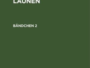 J. F. Jünger: Vetter Jacobs Launen / J. F. Jünger: Vetter Jacobs Launen. Bändchen 2