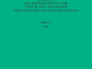 Jahrbuch des Bundesinstituts für Kultur und Geschichte der Deutschen im östlichen Europa / 2003