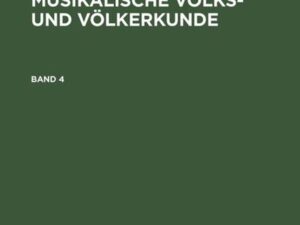 Jahrbuch für musikalische Volks- und Völkerkunde / Jahrbuch für musikalische Volks- und Völkerkunde. Band 4