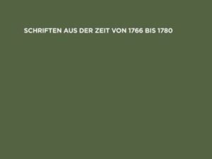 Johann H. Pestalozzi: Sämtliche Werke. Kritische Ausgabe / Schriften aus der Zeit von 1766 bis 1780