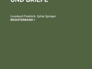 Johann H. Pestalozzi: Sämtliche Werke und Briefe / Johann H. Pestalozzi: Sämtliche Werke und Briefe. Registerband 1