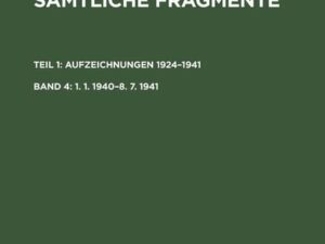 Joseph Goebbels: Die Tagebücher – Sämtliche Fragmente. Aufzeichnungen 1924–1941 / 1. 1. 1940–8. 7. 1941