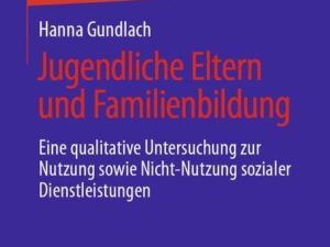 Jugendliche Eltern und Familienbildung