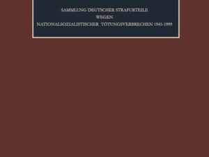 Justiz und NS-Verbrechen / Die vom 20.04.1979 bis zum 24.10.1980 ergangenen Strafurteile. Lfd. Nr. 853-863