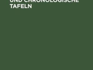 Kalendariographische und chronologische Tafeln