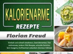 Kalorienarme Rezepte