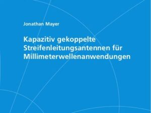 Kapazitiv gekoppelte Streifenleitungsantennen für Millimeterwellenanwendungen