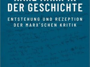 Karl Marx in der Geschichte